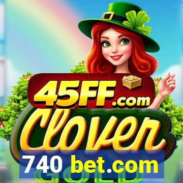740 bet.com